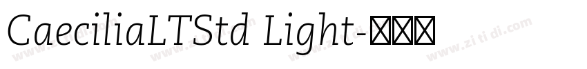 CaeciliaLTStd Light字体转换 CaeciliaLTStd Light字体转换